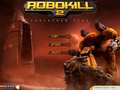 Robokill 2 upang i-play sa online