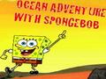 Ocean Adventure Sa punasan ng espongha Bob upang i-play sa online