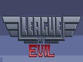 Liga Ng Evil upang i-play sa online