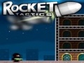 Rocket taktika upang i-play sa online